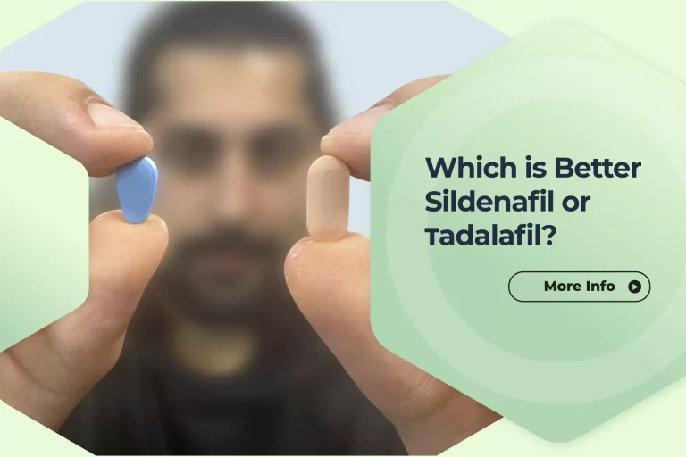 Which is Better, Sildenafil or Tadalafil?