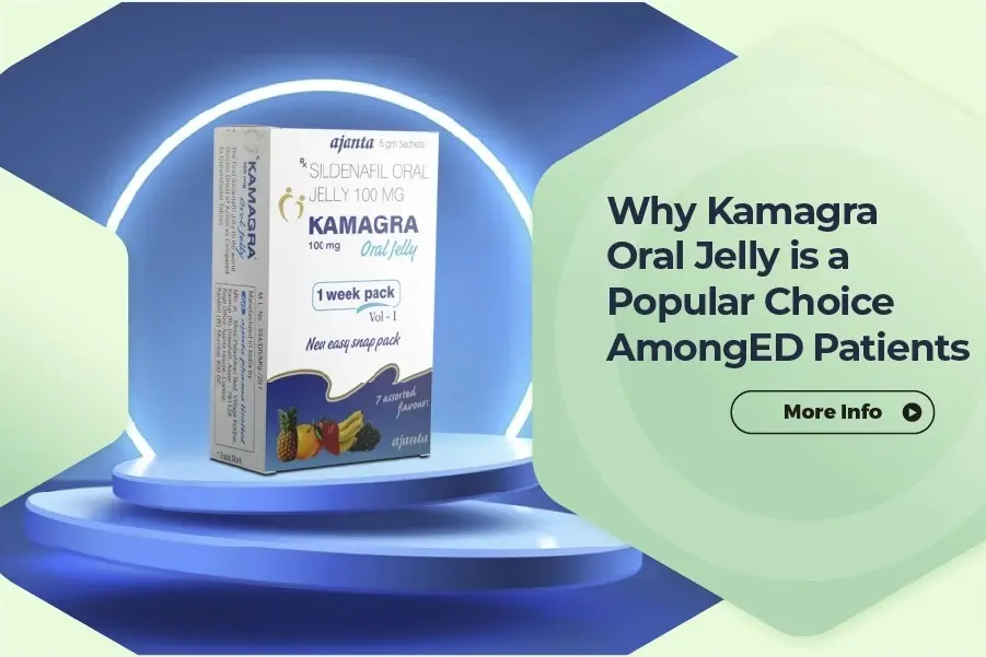 Why Kamagra Oral Jelly 1