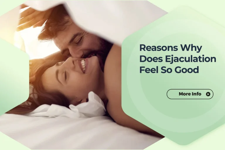 Why Does Ejaculation Feel So Good