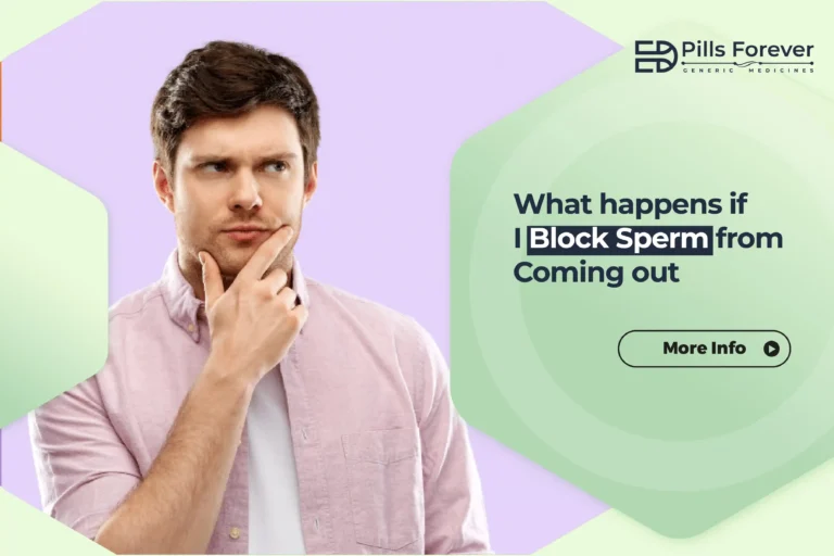 What happens if i block sperm from coming out