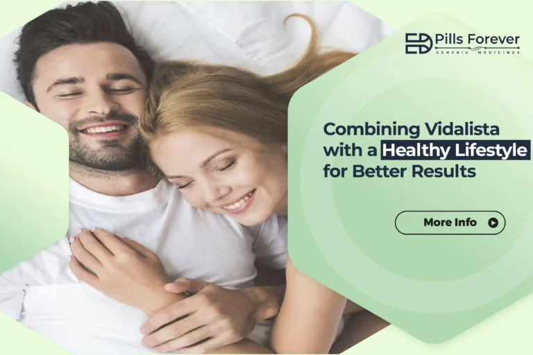 Combining Vidalista with a Healthy Lifestyle for Better Results