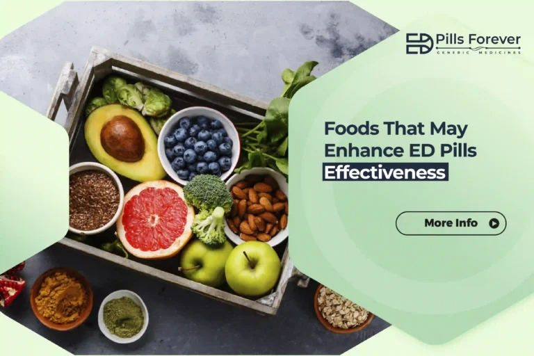 Foods That May Enhance ED Pills Effectiveness