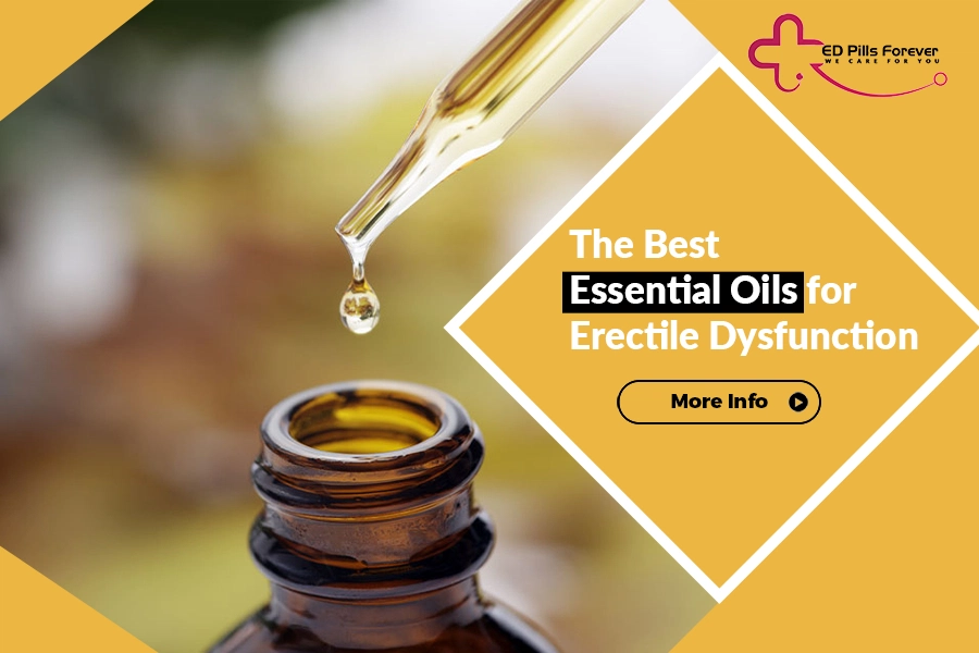 The Best Essential Oils for Erectile Dysfunction 1