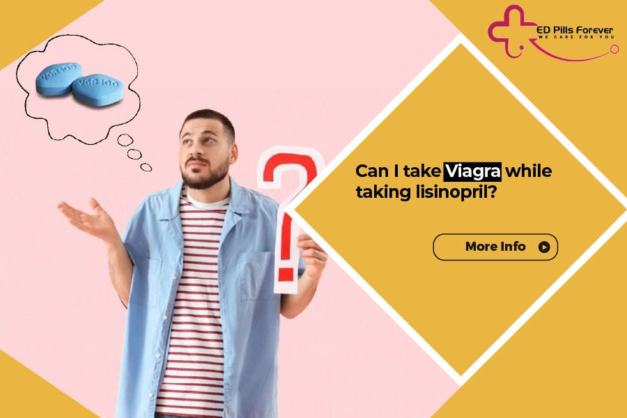 Can I take Viagra while taking lisinopril
