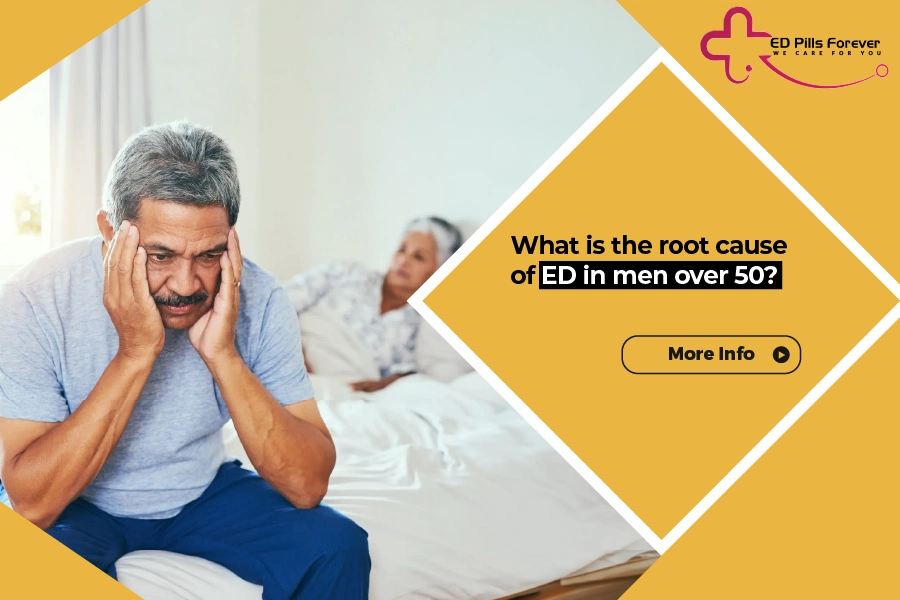 What is the root cause of ED in men over 50