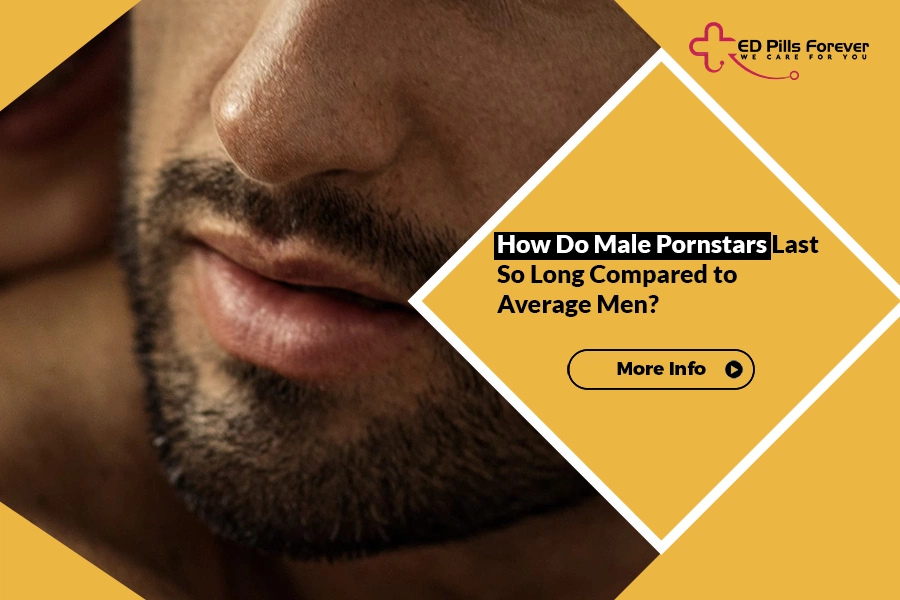 Learn How Male Porn stars Last Long
