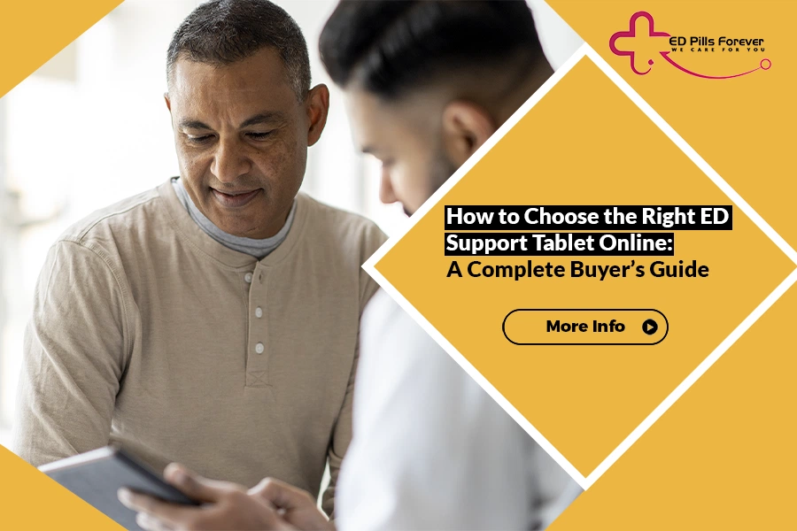 Guide to choosing the right ED support tablet online