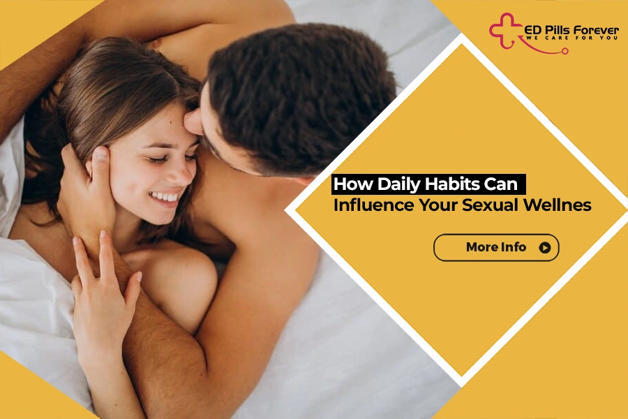 daily habits can influence sexual wellness