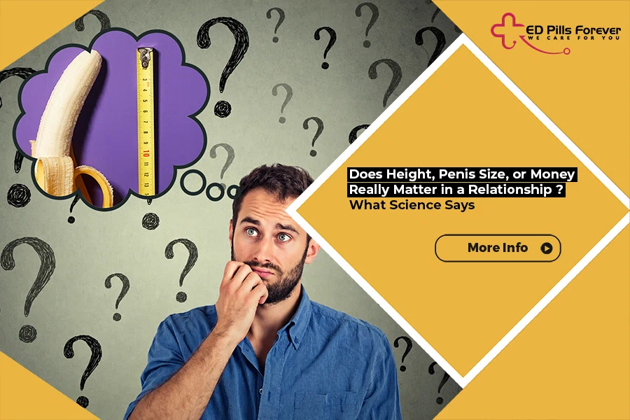 Does Height_ Penis Size_ or Money Really Matter in a Relationship- What Science Says