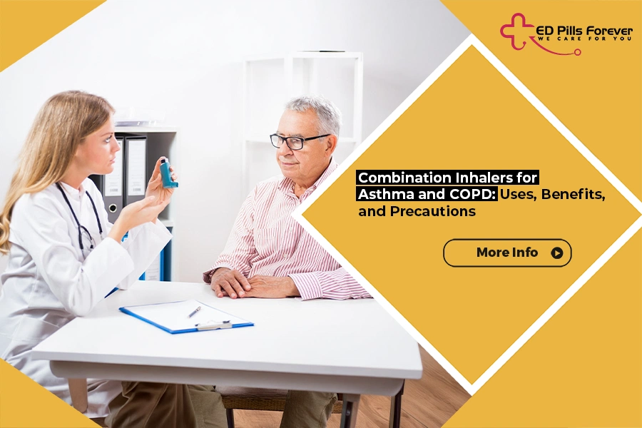 Combination Inhalers for Asthma and COPD Uses Benefits and Precautions